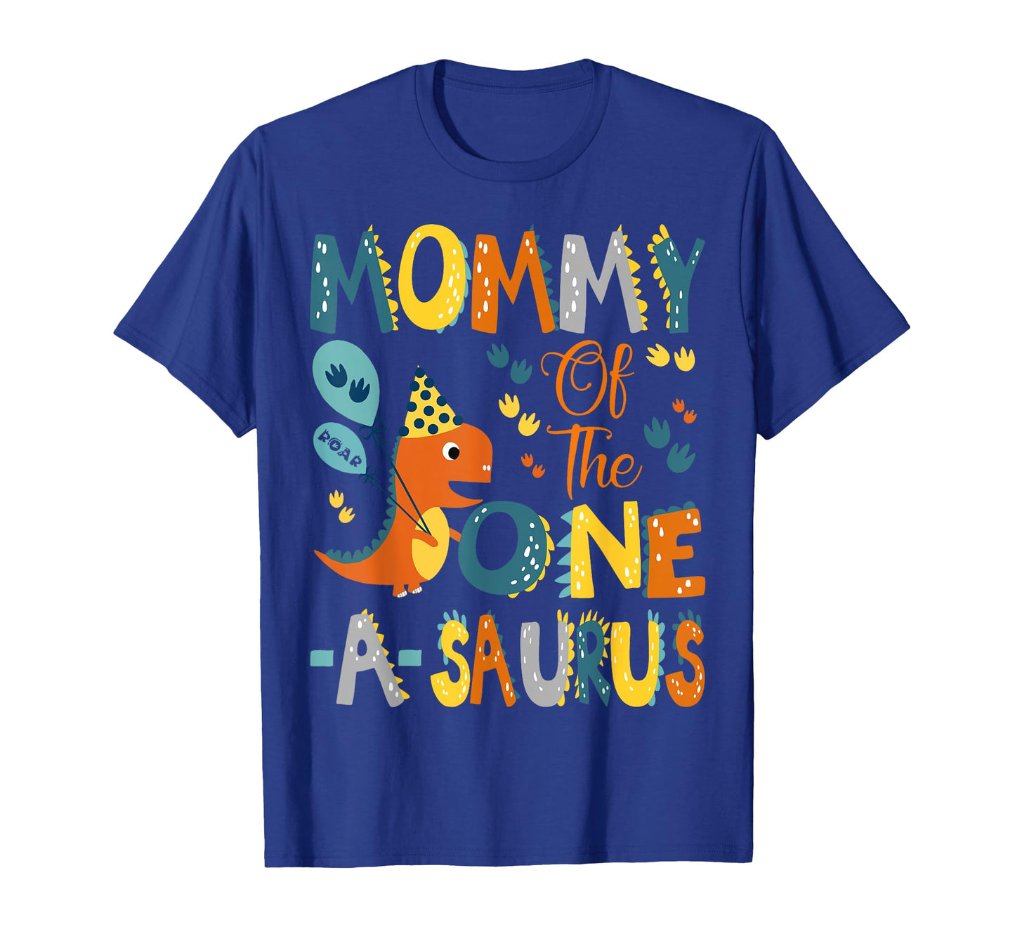 Mommy Of The One-A-Saurus 1St Birthday Dinosaur Party T-Shirt
