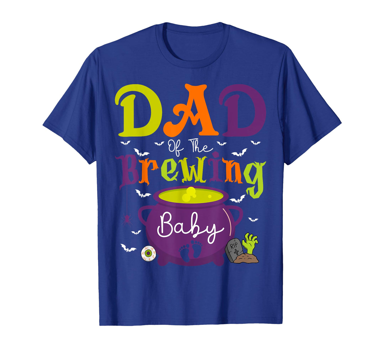 Dad Of The Brewing Baby Witch Baby Shower Ghost Halloween T-Shirt