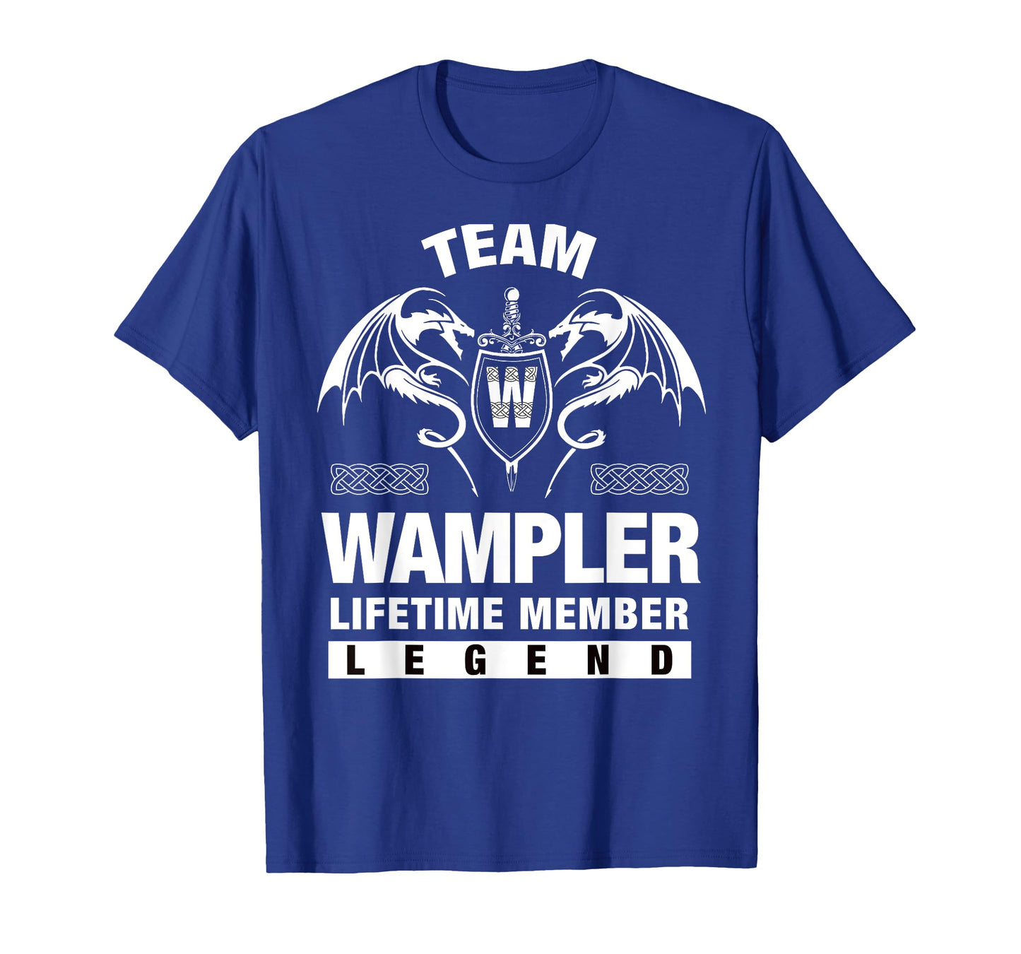 Team WAMPLER - Lifetime Member Gifts T-Shirt