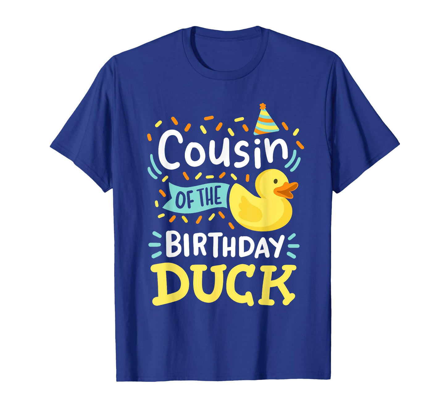 Cousin Of The Birthday Duck Boy Rubber Duck Bday Family T-Shirt