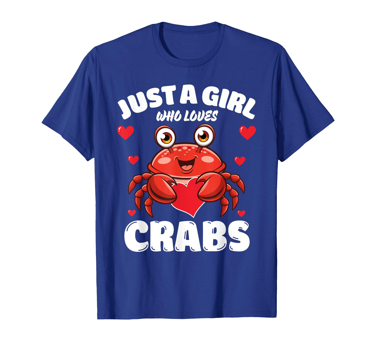 Just A Girl Who Loves Crabs, Cute Crab Lovers T-Shirt