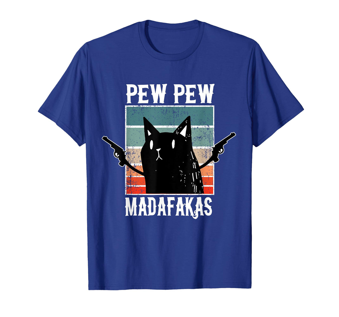 Cat Pew Pew Madafakas - Cats Lovers Retro Vintage T-Shirt