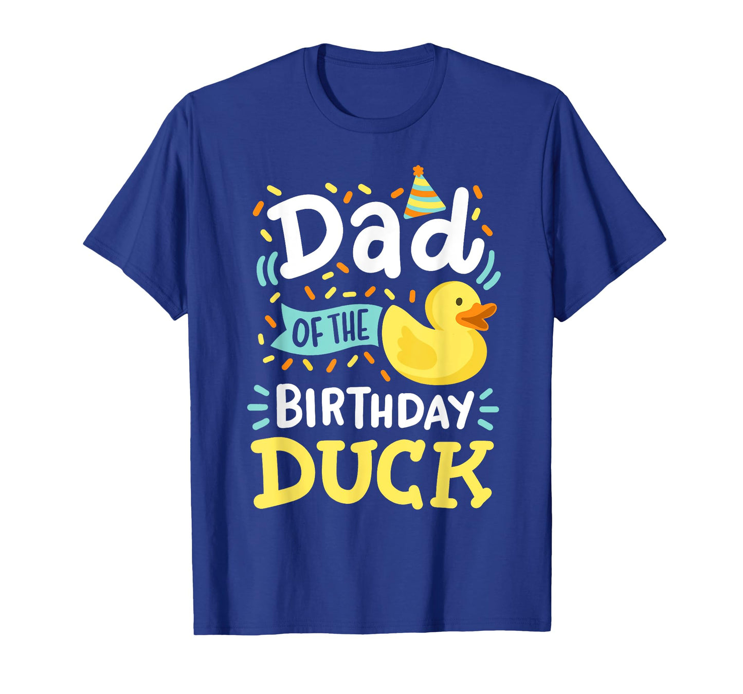 Dad Of The Birthday Duck Boy Rubber Duck Bday Family T-Shirt