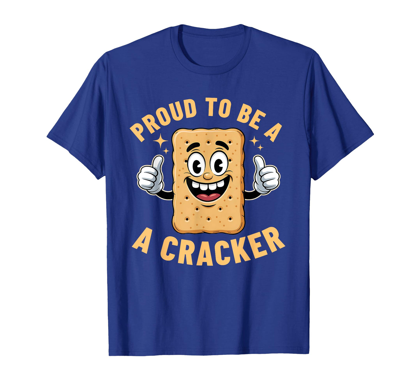 Proud to Be a Cracker Funny Halloween Costume Men Women Kids T-Shirt