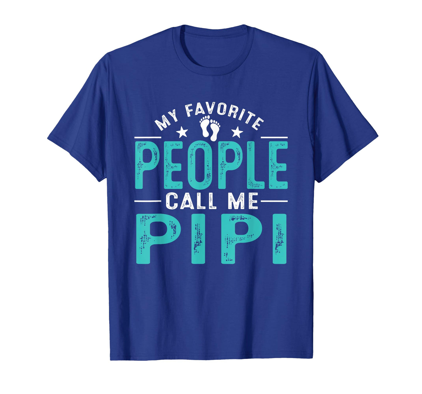 My Favorite People Call Me Pipi Vintage Funny Pipi Father T-Shirt