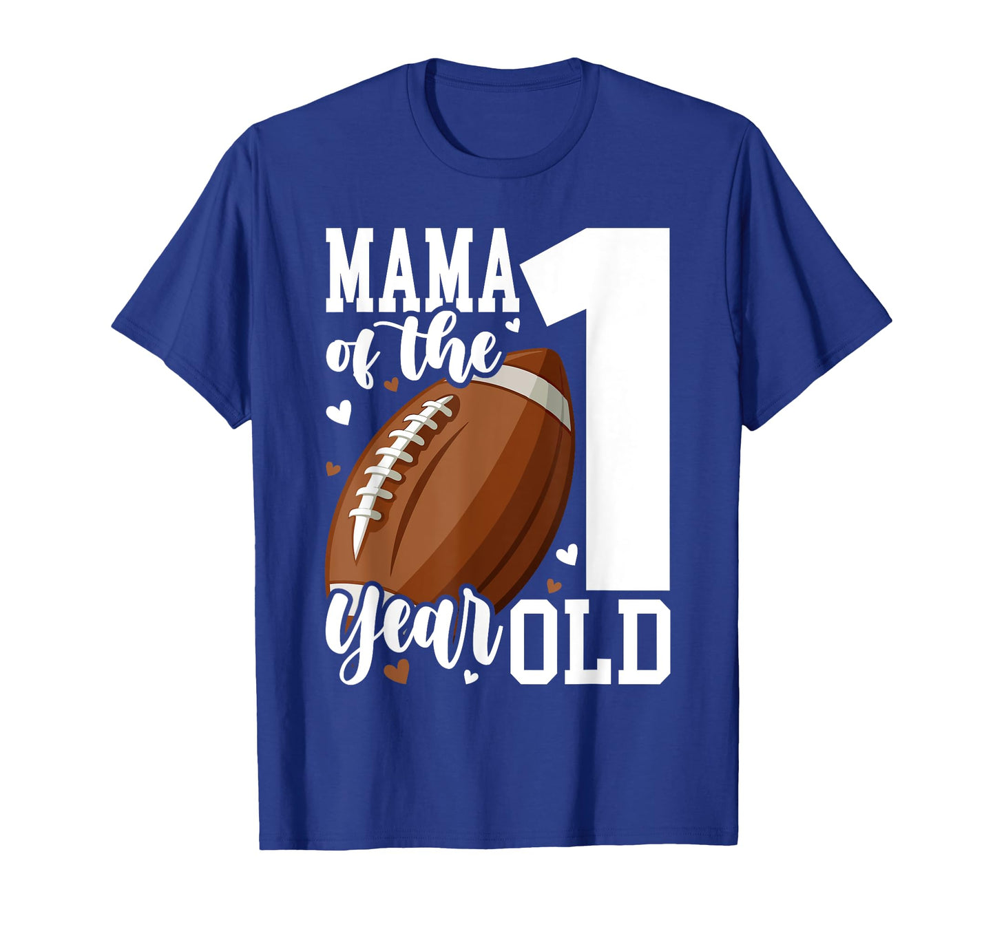 Mama of the 1 Year old Football 1st Year Down Birthday T-Shirt