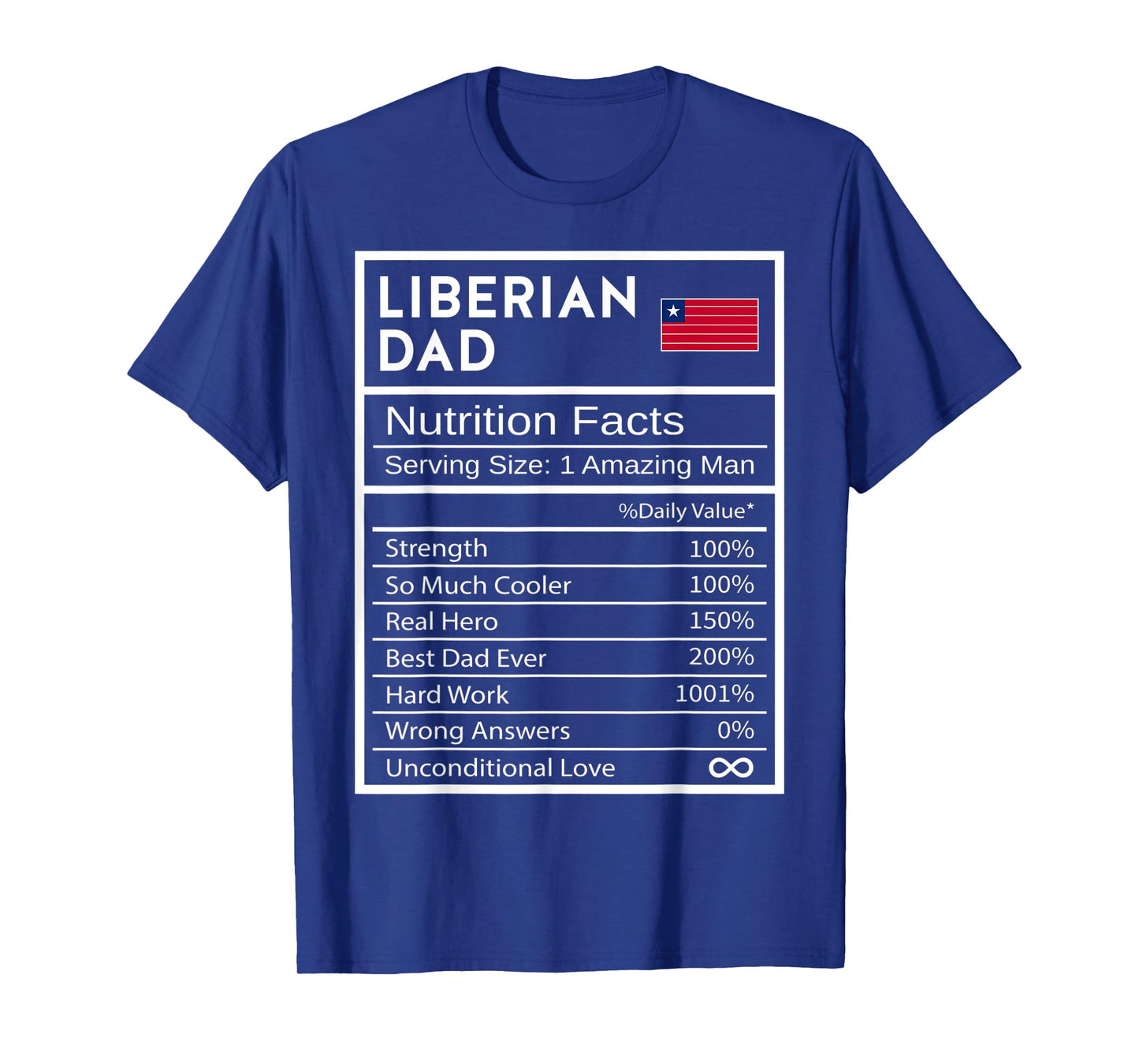Mens Liberian Dad Nutrition Facts National Pride Father's Day T-Shirt