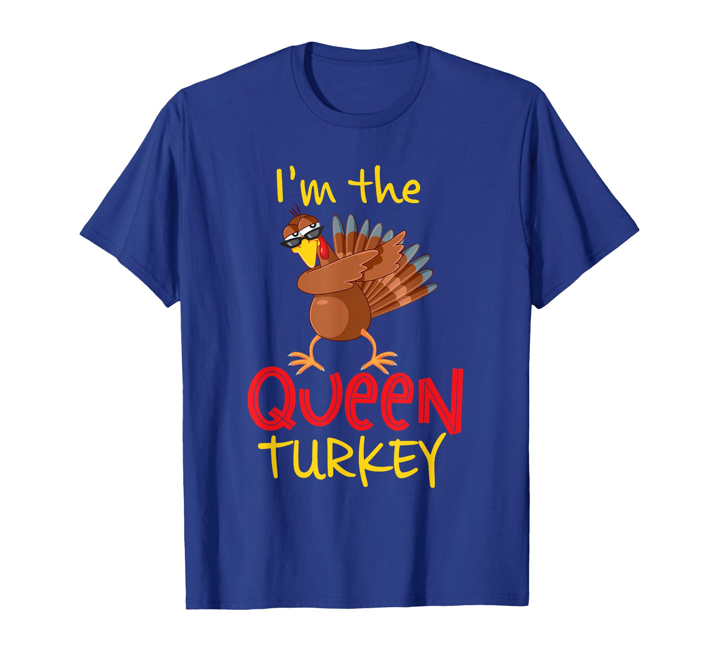 Funny Queen Turkey Matching Family Group Thanksgiving Party T-Shirt