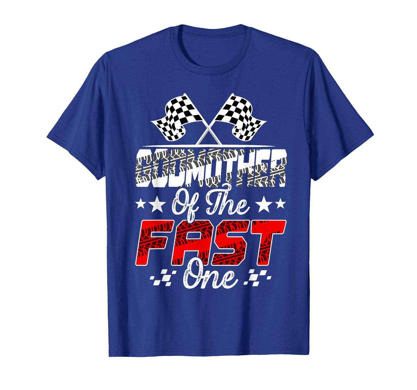 Godmother Of The Fast One First Birthday Racing Car Family T-Shirt