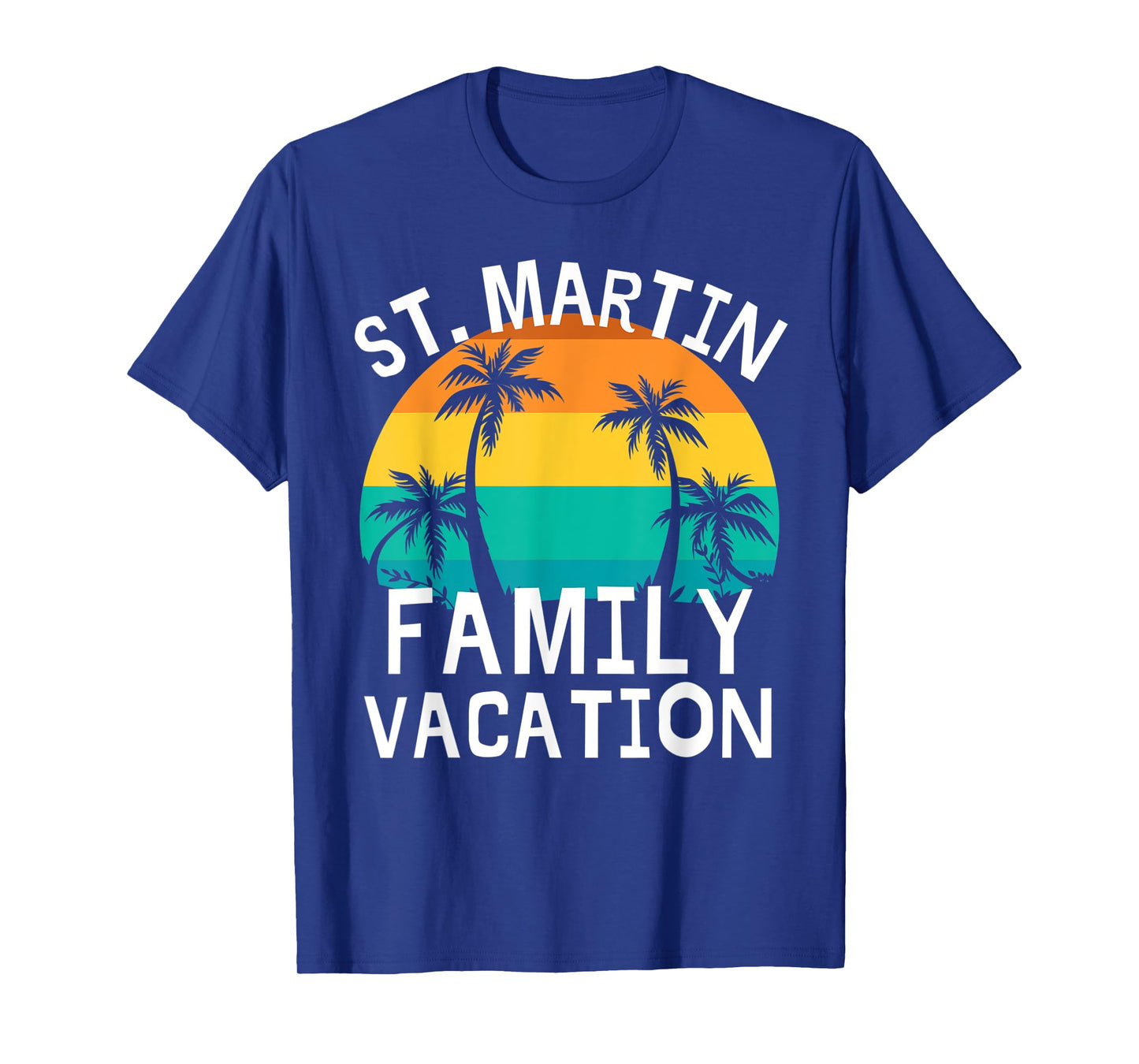 St. Martin Family Vacation Trip Men Women Kids Matching T-Shirt