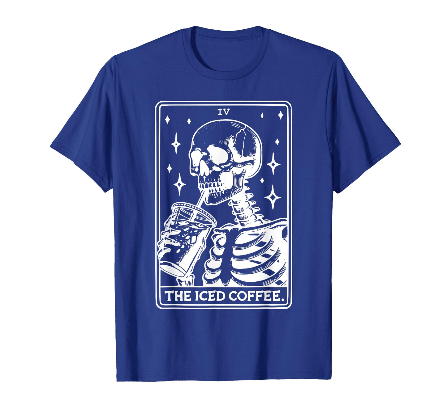The Iced Coffee Tarot Card Skeleton Coffee Lover Men Women T-Shirt
