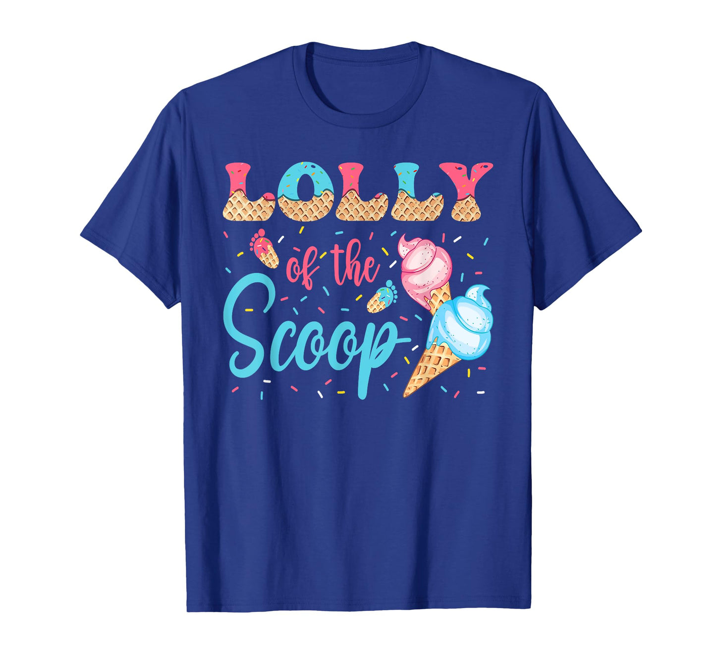 Lolly Of The Scoop Ice Cream Gender Reveal Baby Shower T-Shirt