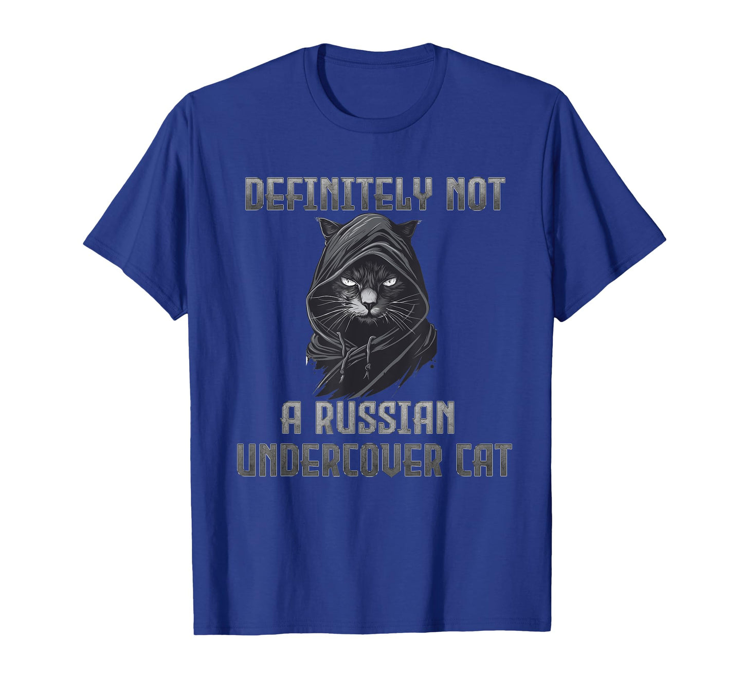 Definitely Not A Russian Undercover Cat Men Women T-Shirt