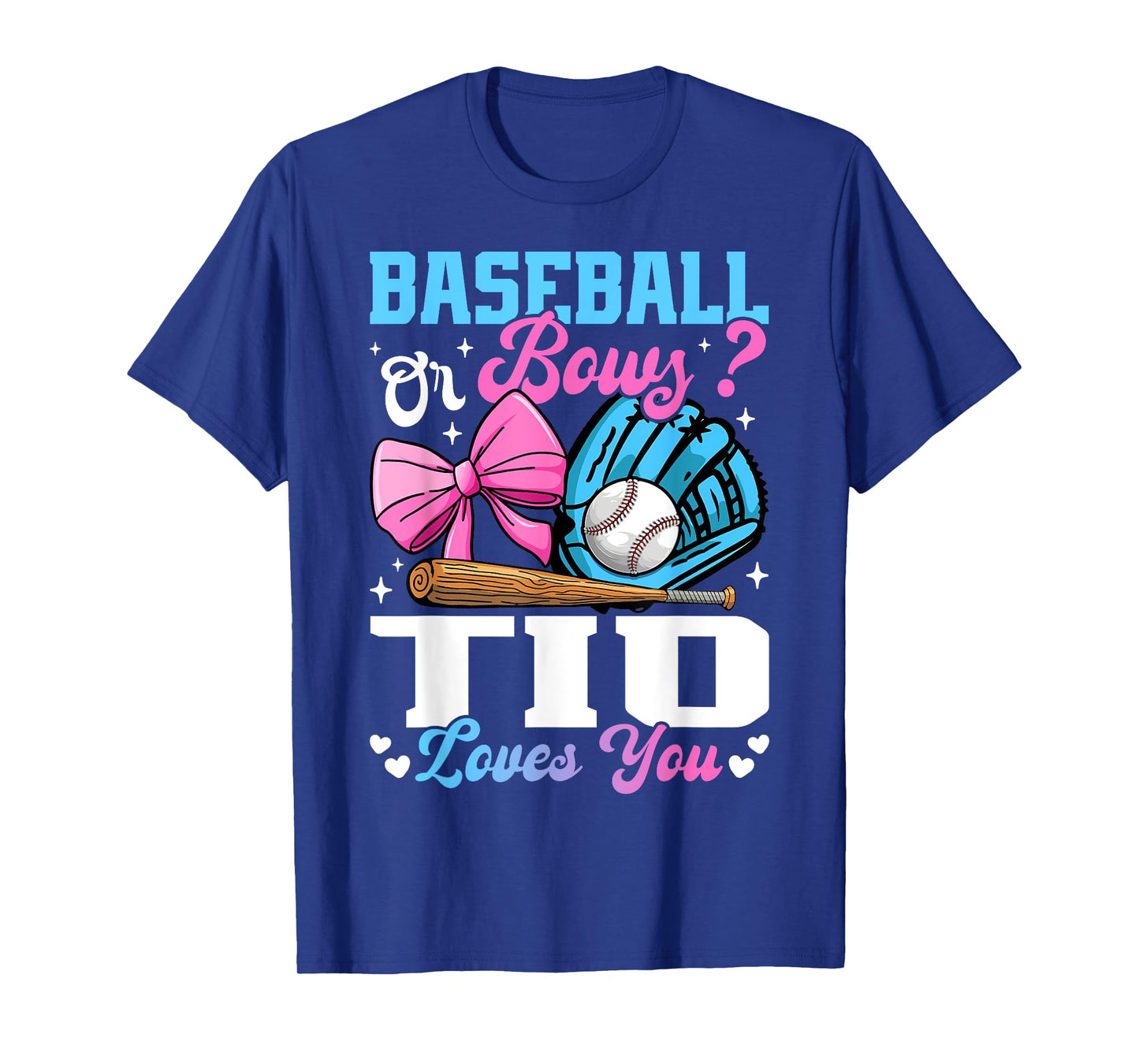 Baseball Or Bows Tio Loves You Funny Gender Reveal T-Shirt