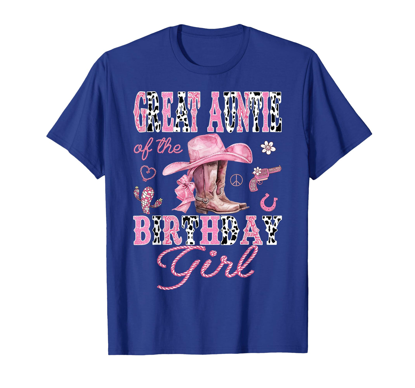 Great Auntie Of the Birthday Girl Pink CowGirl Western Rodeo T-Shirt