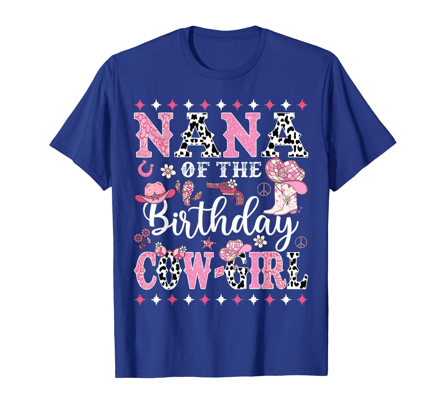 Nana Of The Birthday CowGirl Rodeo CowGirl Birthday T-Shirt