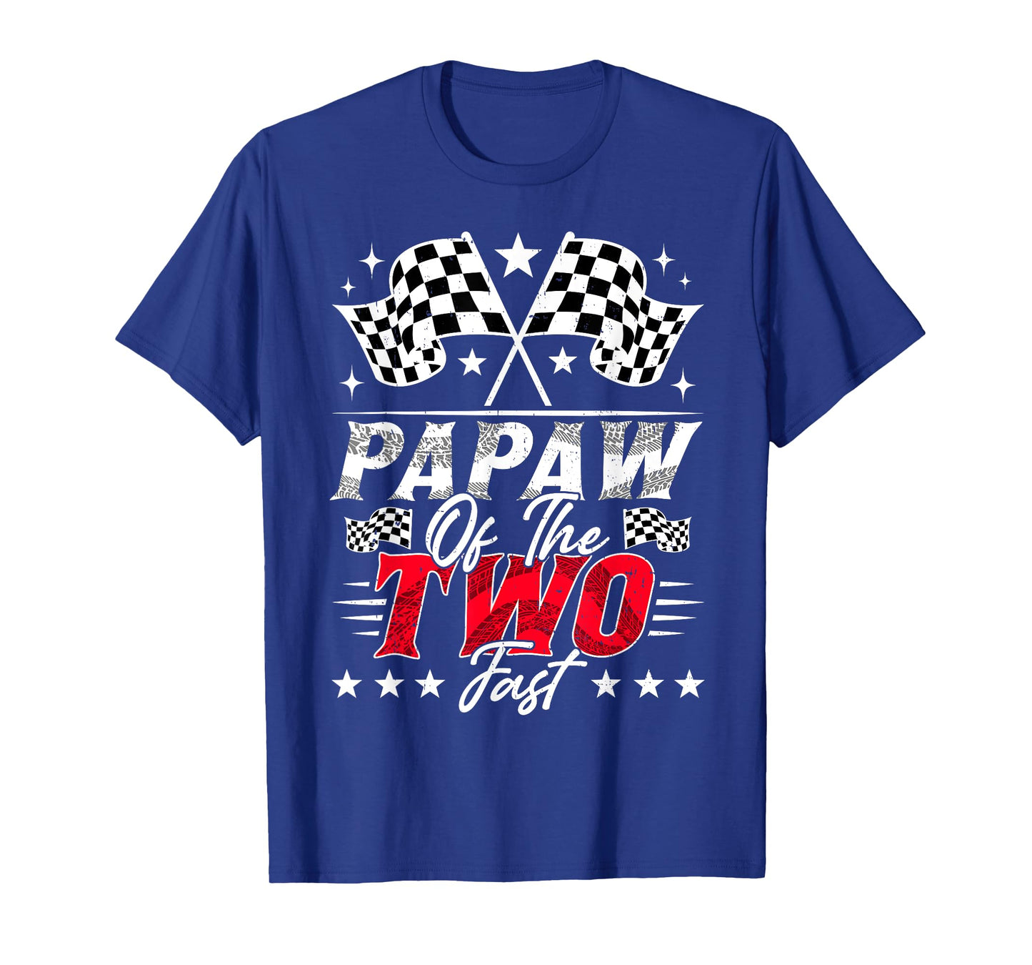 Papaw Of The Two Fast Second Birthday Racing Car Family T-Shirt