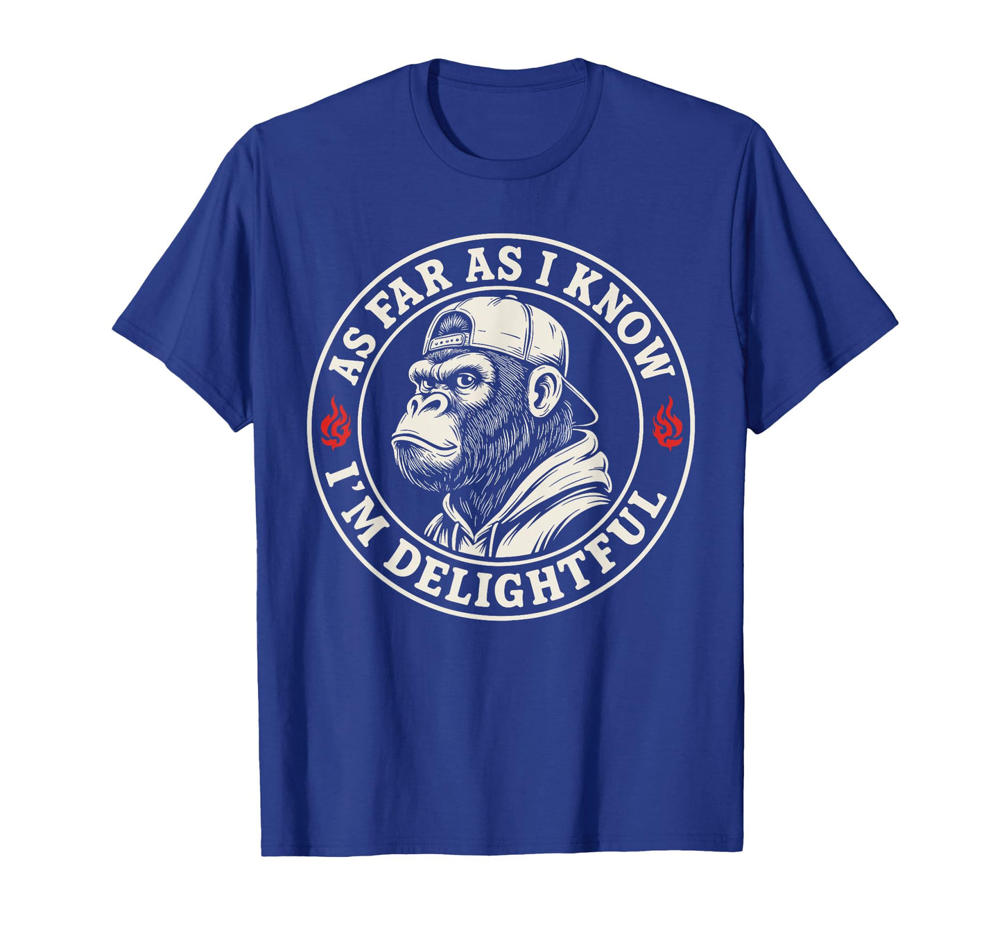 Funny Halloween Monkey, As Far As Know I'm Delightful T-Shirt