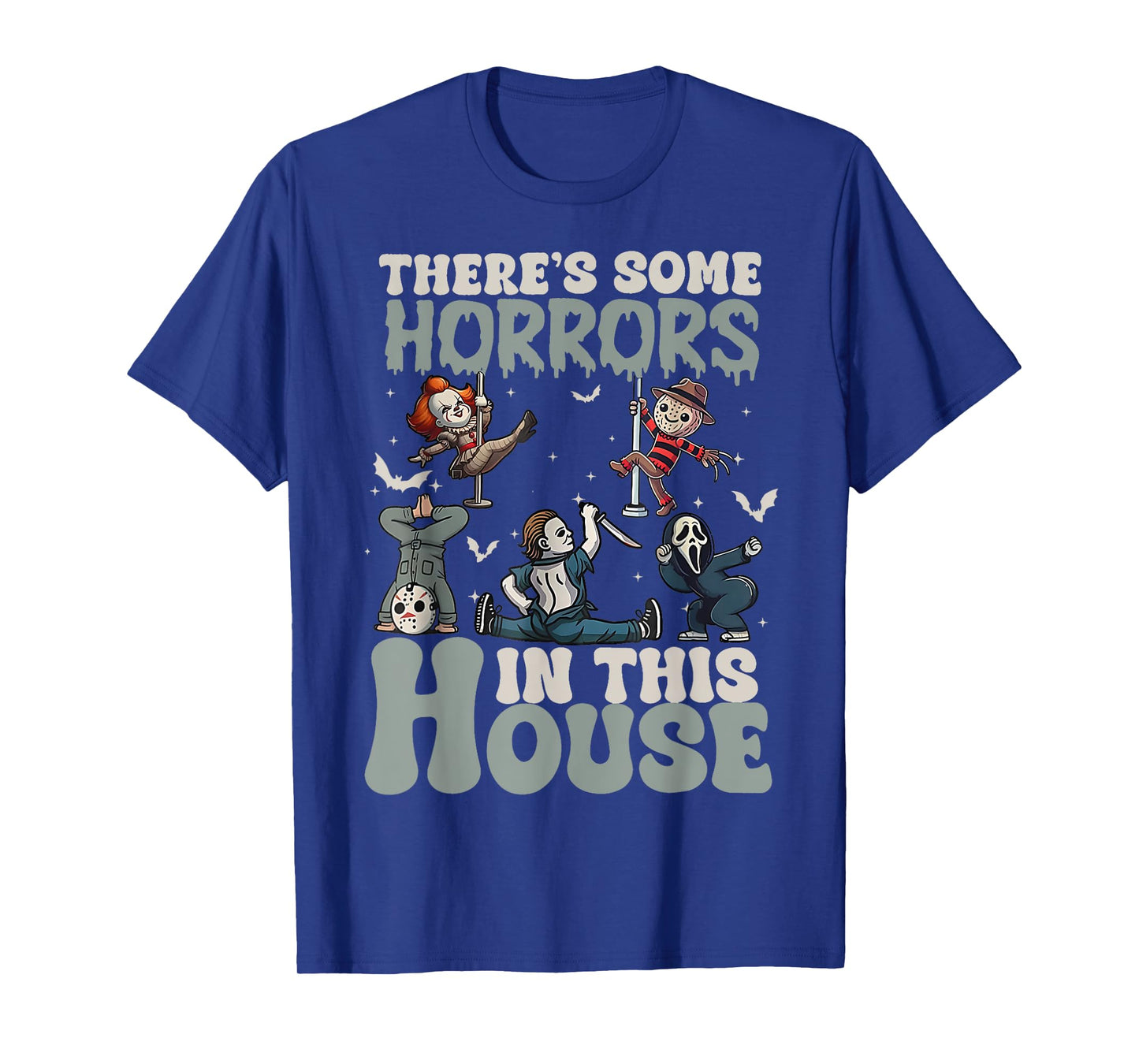 There's Some Horrors In This House Funny Horror Characters T-Shirt