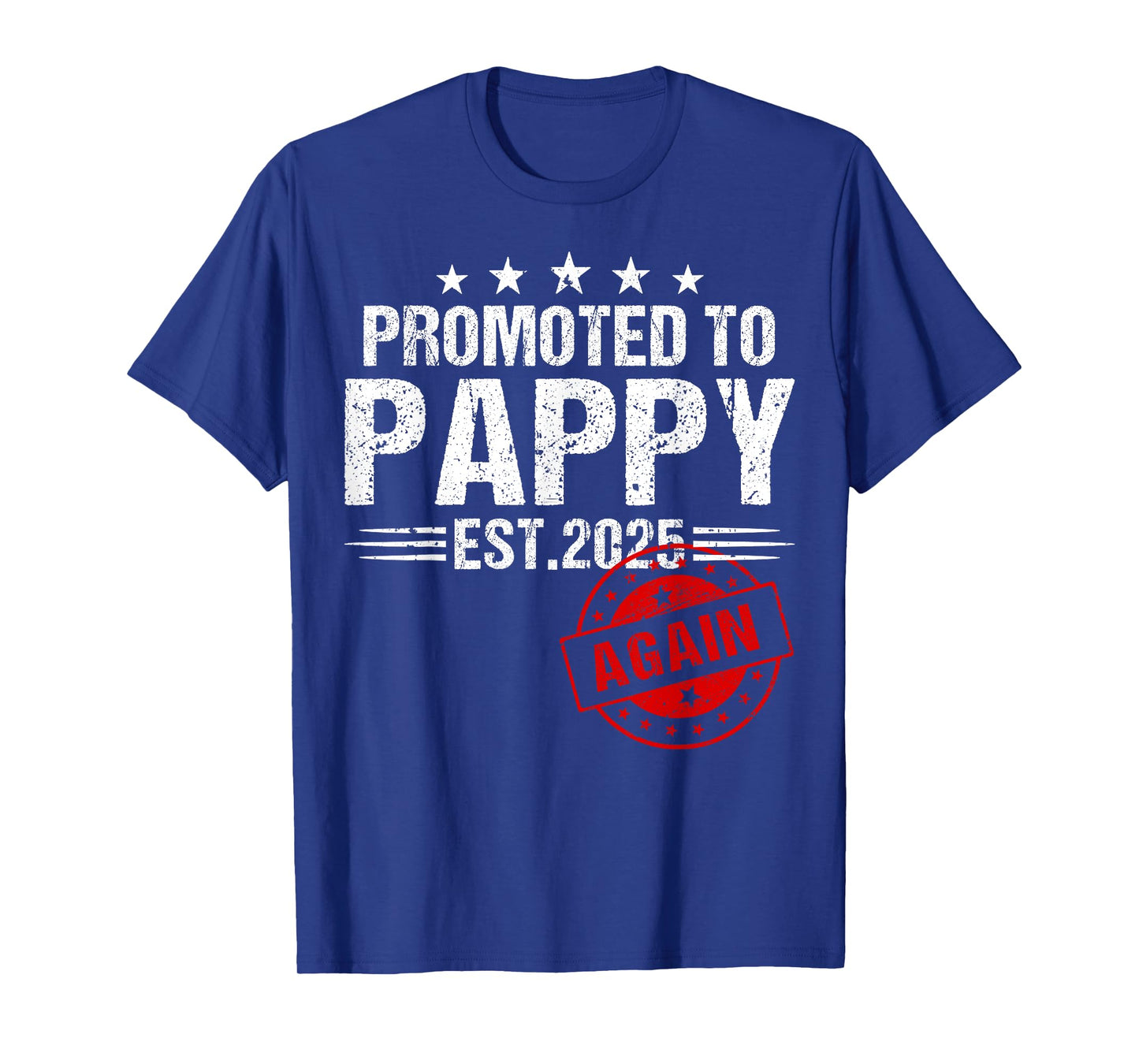 Promoted To Pappy Again 2025 Baby Announcement T-Shirt