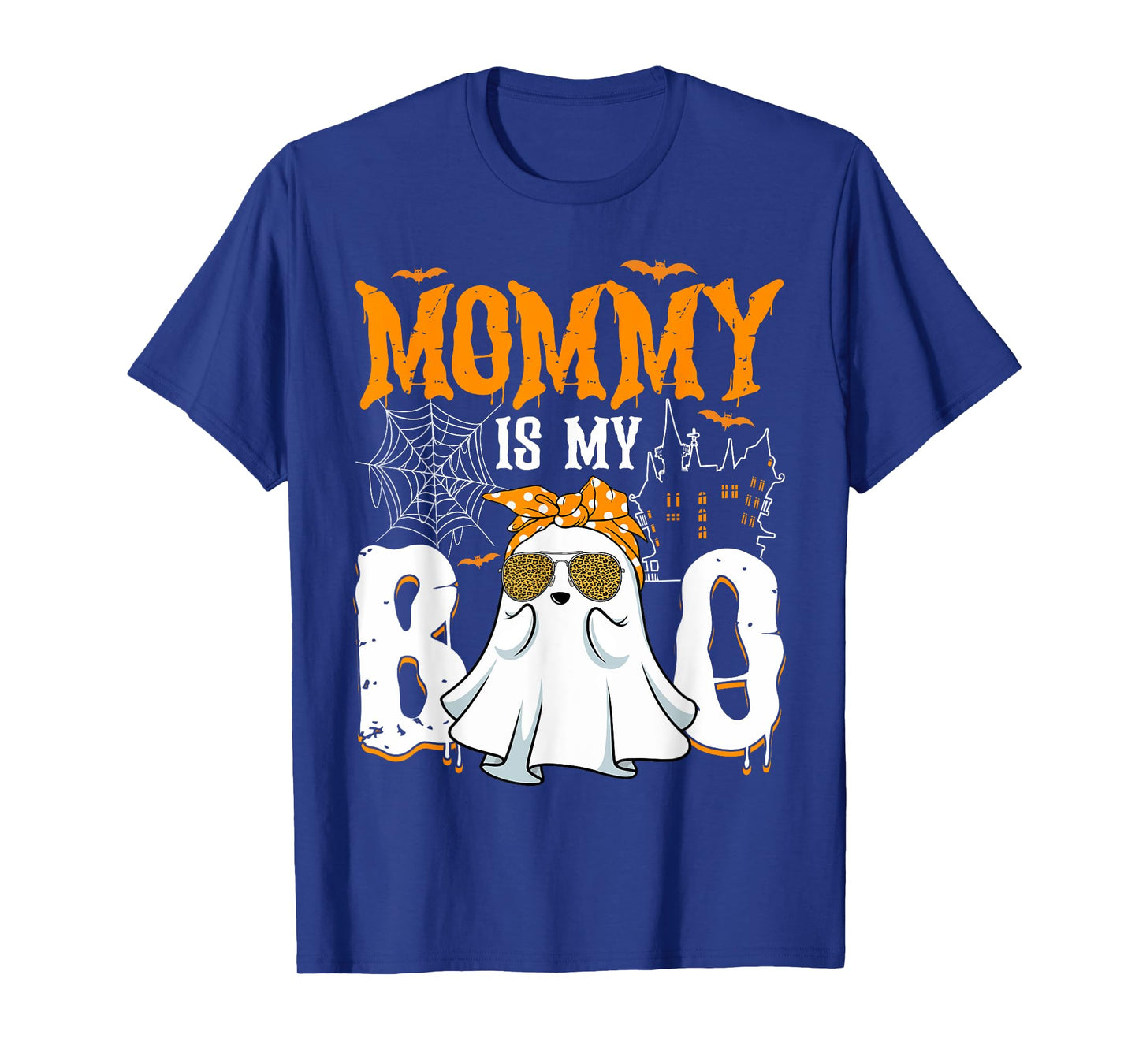 Funny Mommy Is My Boo Scary Ghost Son Daughter Halloween Day T-Shirt