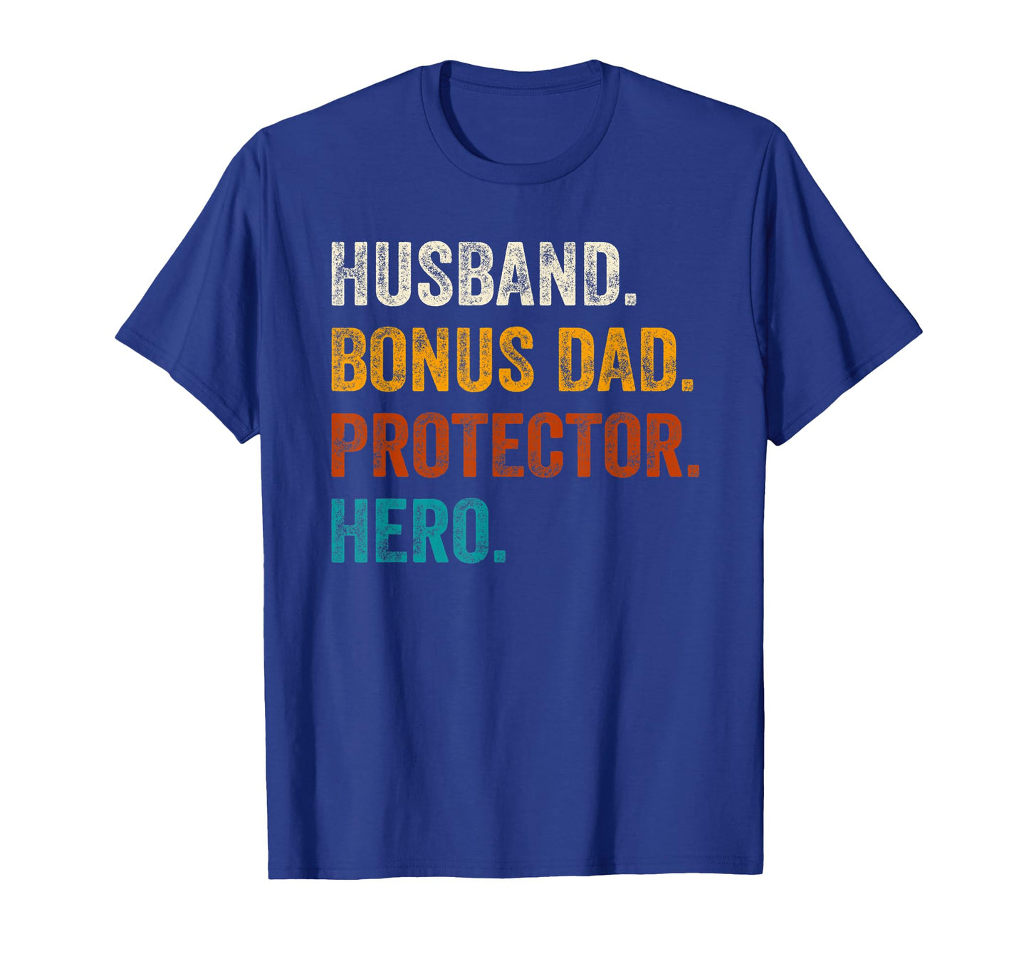 Mens Husband Bonus Dad Protector Hero Father's Day For Bonus Dad T-Shirt
