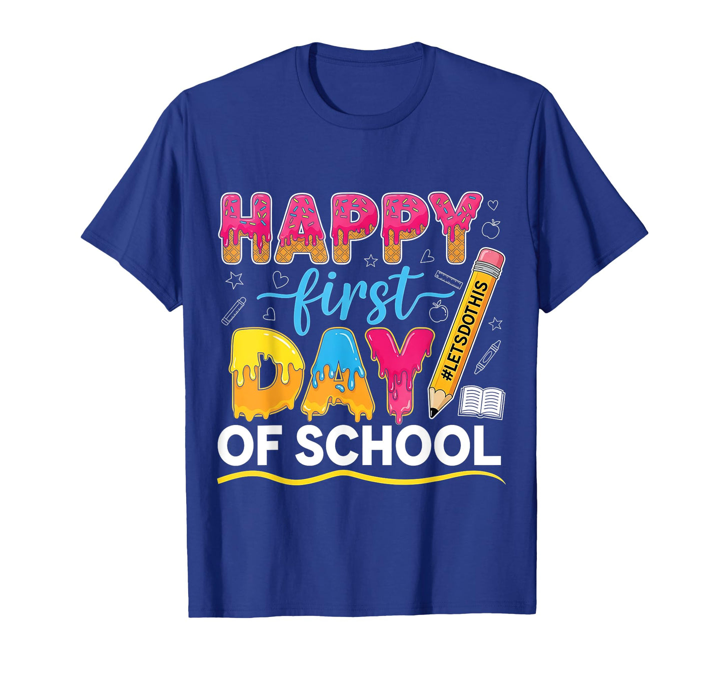 Cute Ice Cream Drip Happy First Day of School Shirt for Kids T-Shirt