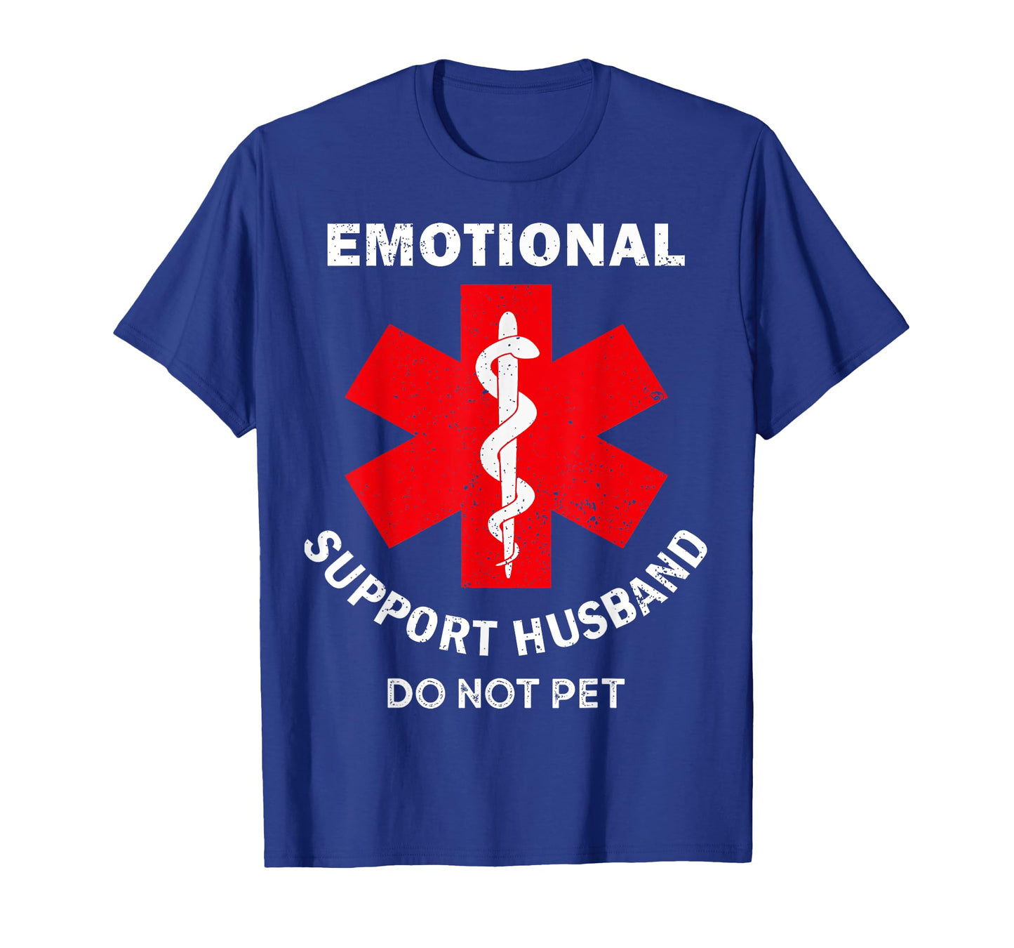 Emotional Support Husband Do Not Pet T-Shirt