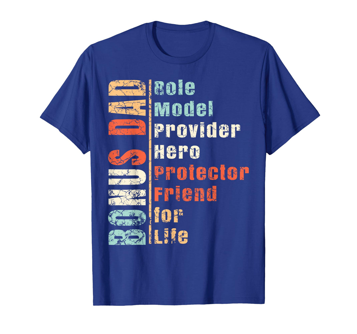 Step Dad Shirt Gift Best Bonus Dad Ever For Stepdad T-Shirt T-Shirt
