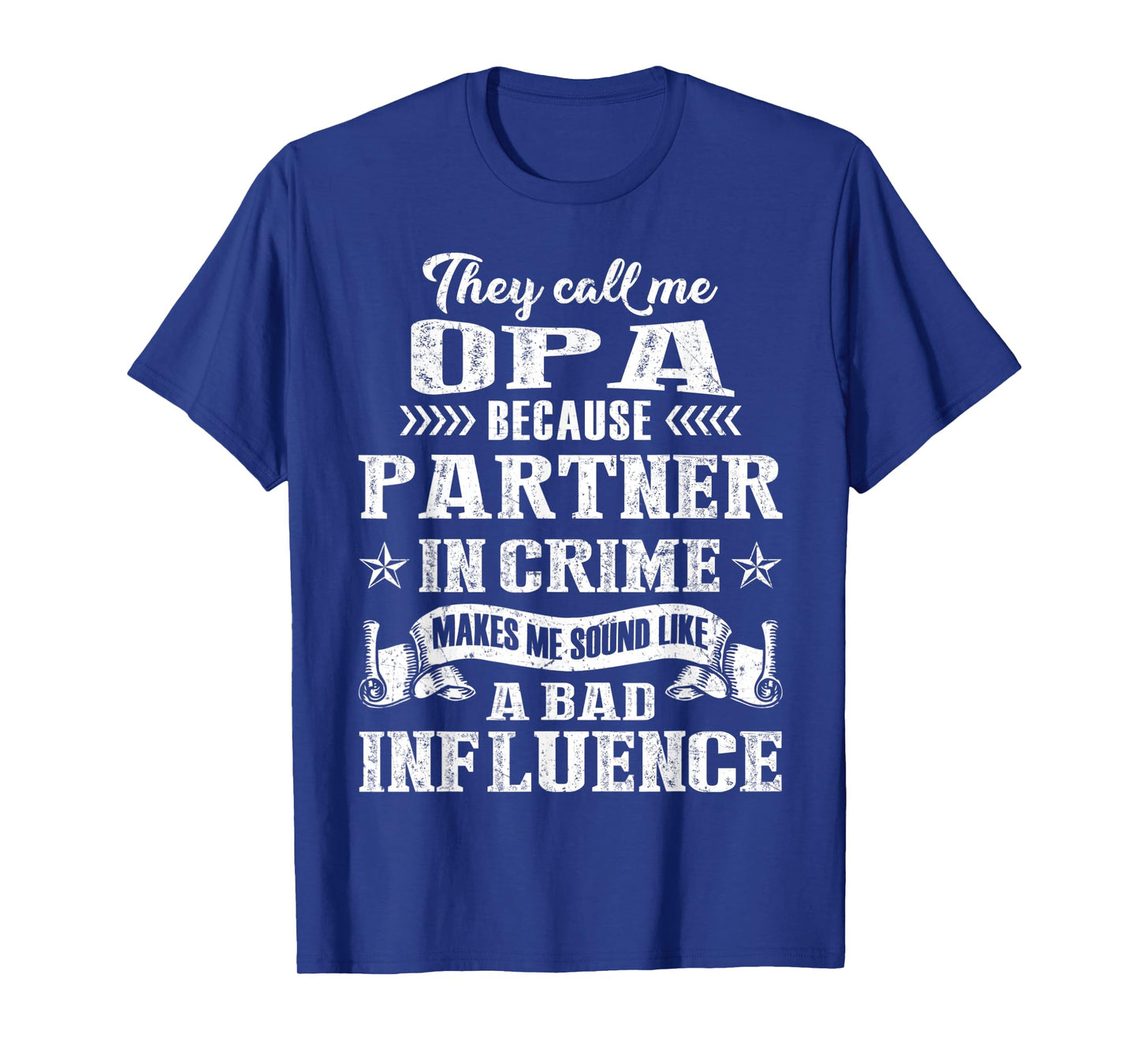 They Call Me Opa Partner In Crime T-Shirt Fathers Day T-Shirt