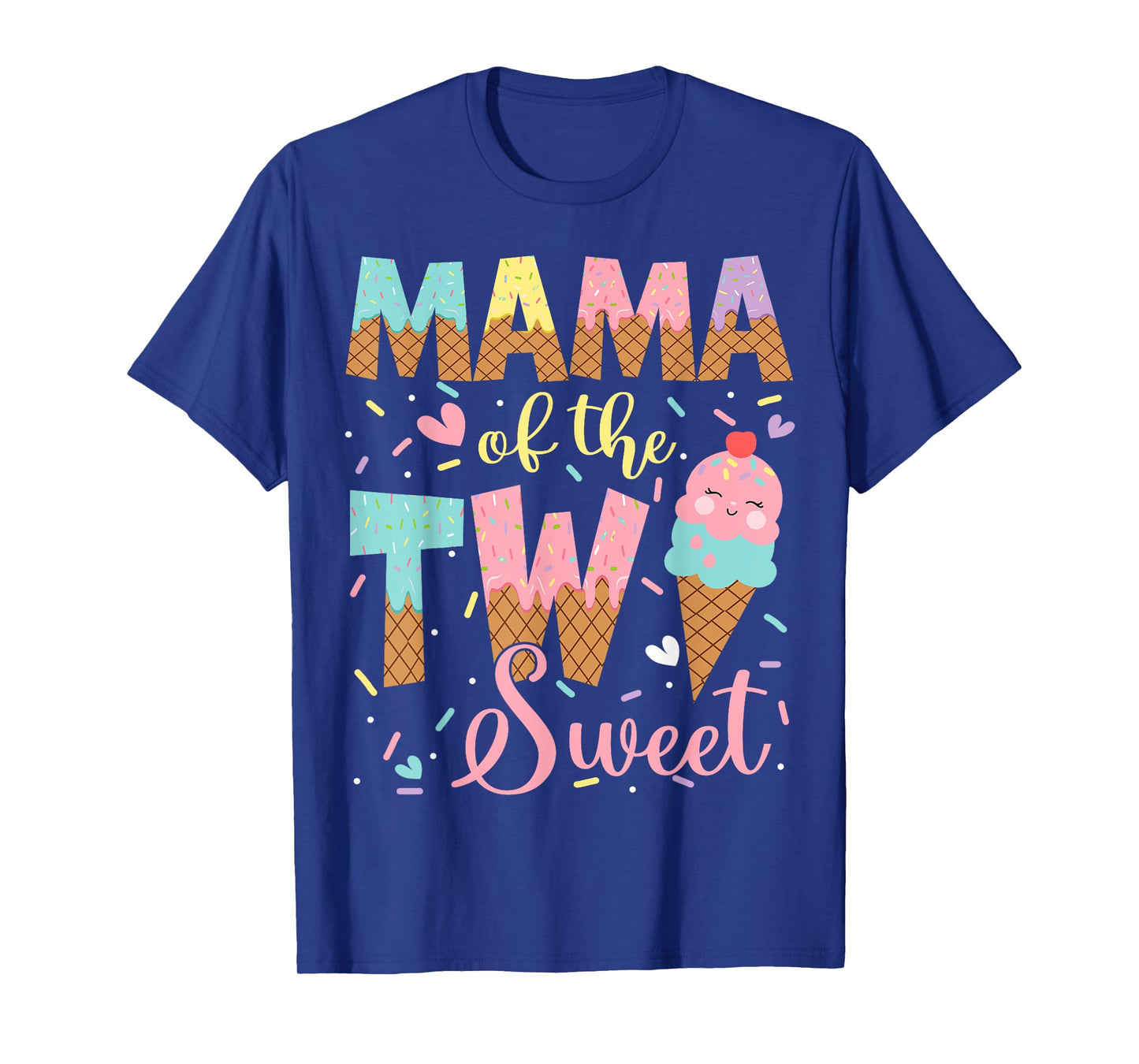Mama Of The Two Sweet 2Nd Birthday Girl Ice Cream T-Shirt