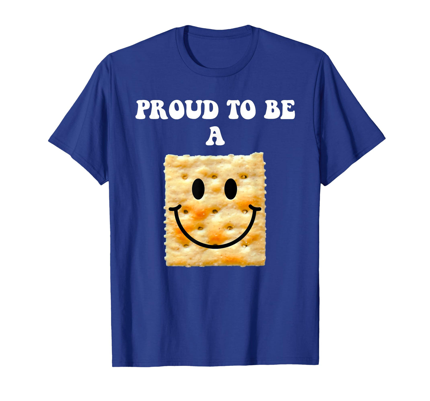 Proud to be a Cracker Funny Halloween Costume Men Women T-Shirt
