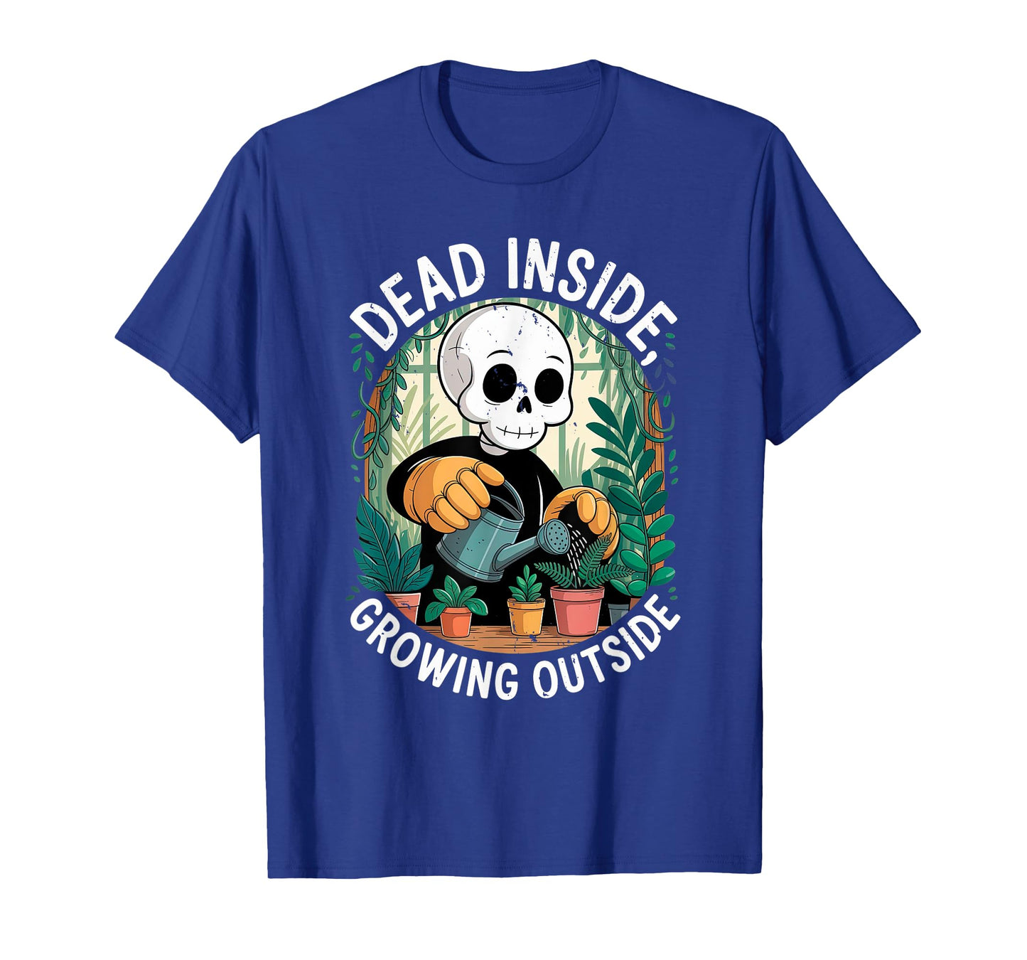 Dead Inside Growing Outside Skeleton with Potted Plants T-Shirt