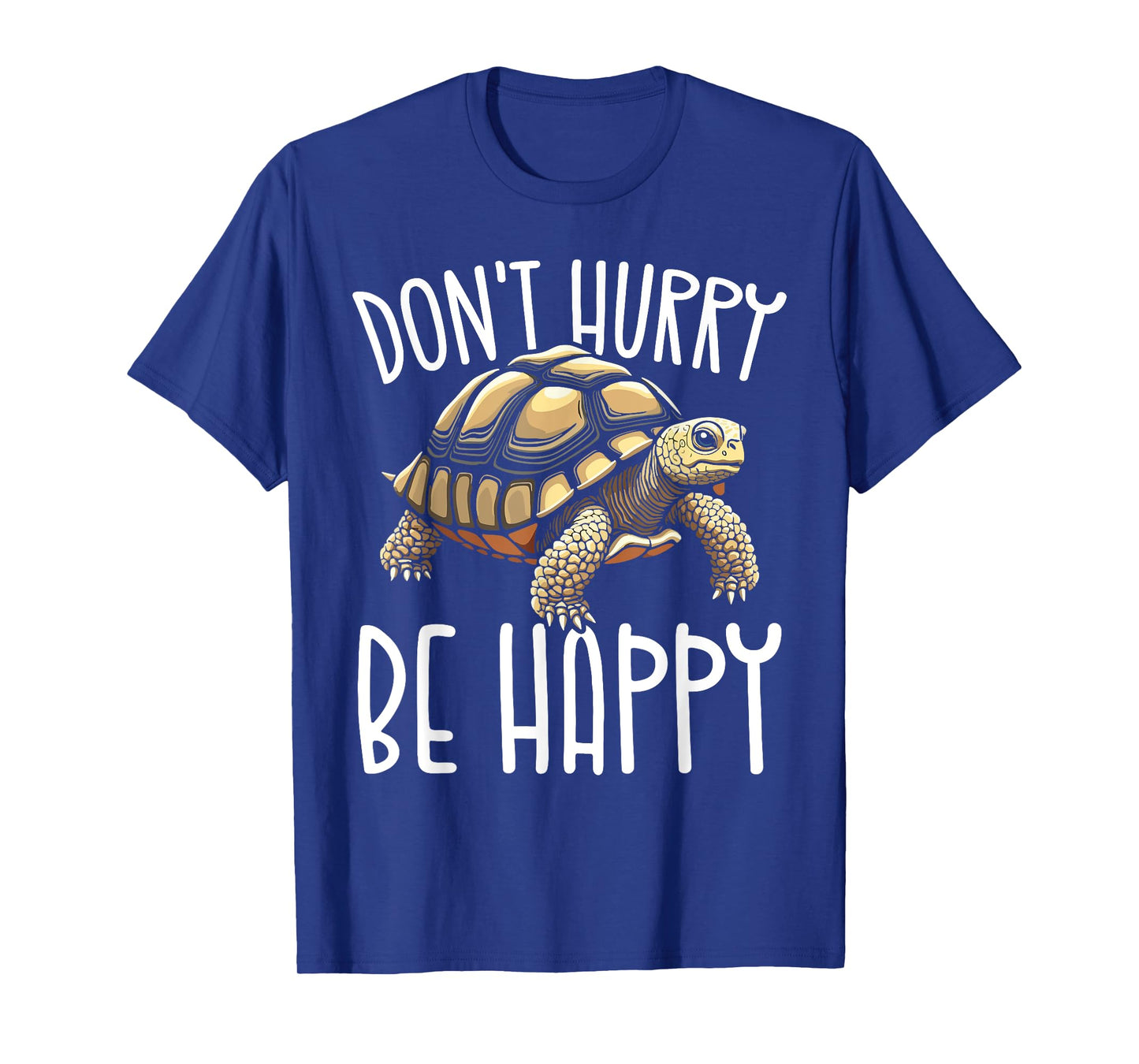 Sulcata Tortoise Turtle Animal Funny Saying Happy Enthusiast T-Shirt
