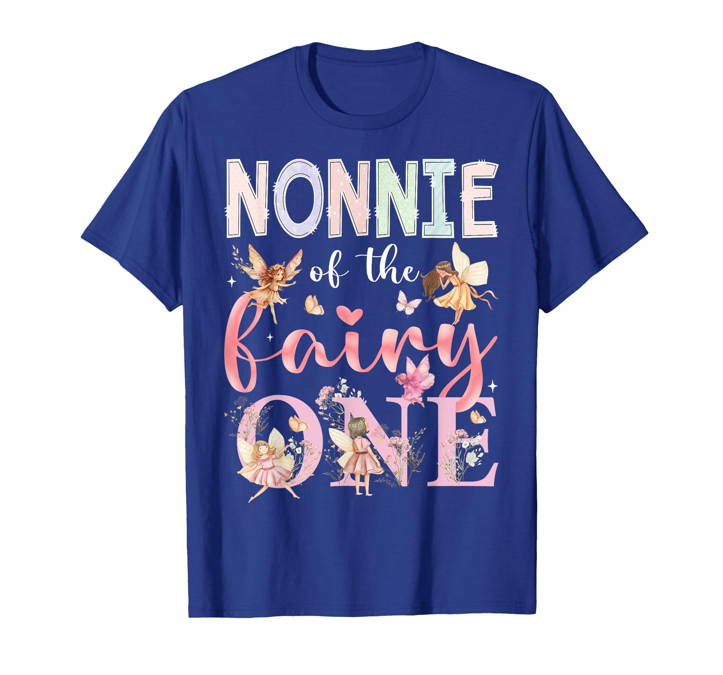 Nonnie Of The Fairy One 1St Birthday Girl Fairytale T-Shirt
