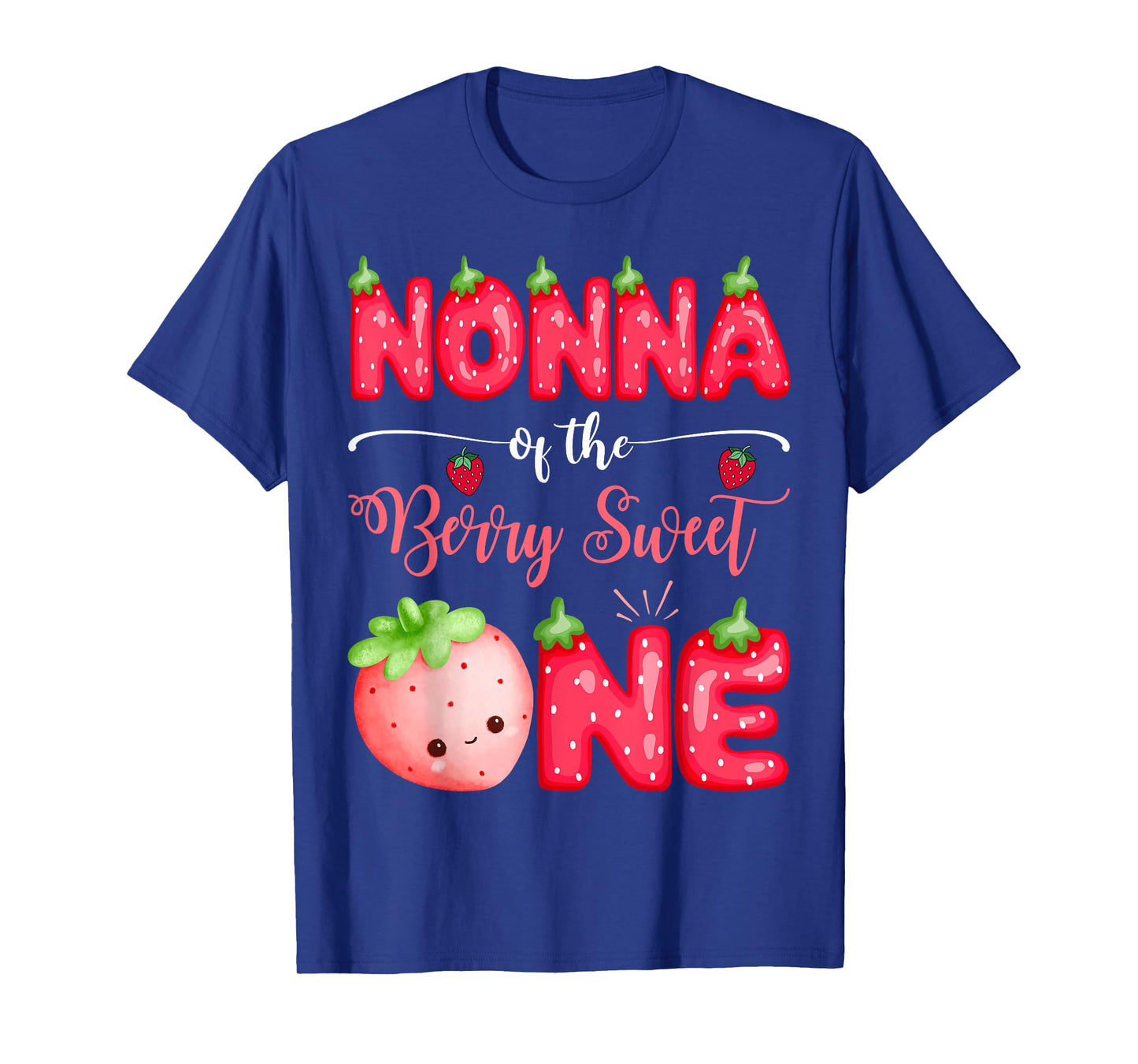 Nonna Of The Berry Sweet One First Bday Girl Strawberry T-Shirt