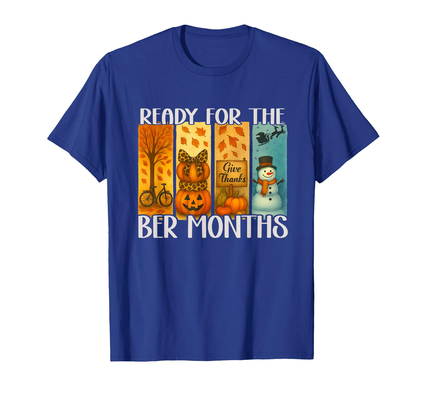 Ready for the Ber Months Fall lover autumnal leaves womens T-Shirt