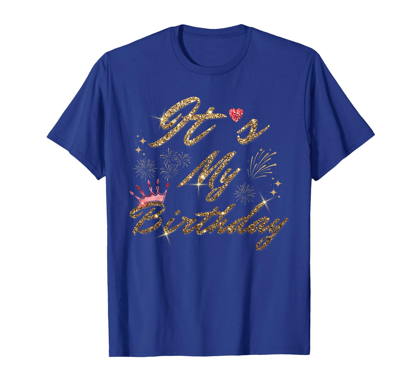 It's My Birthday Cute Red Crystal Heart Birthday Girl Women T-Shirt
