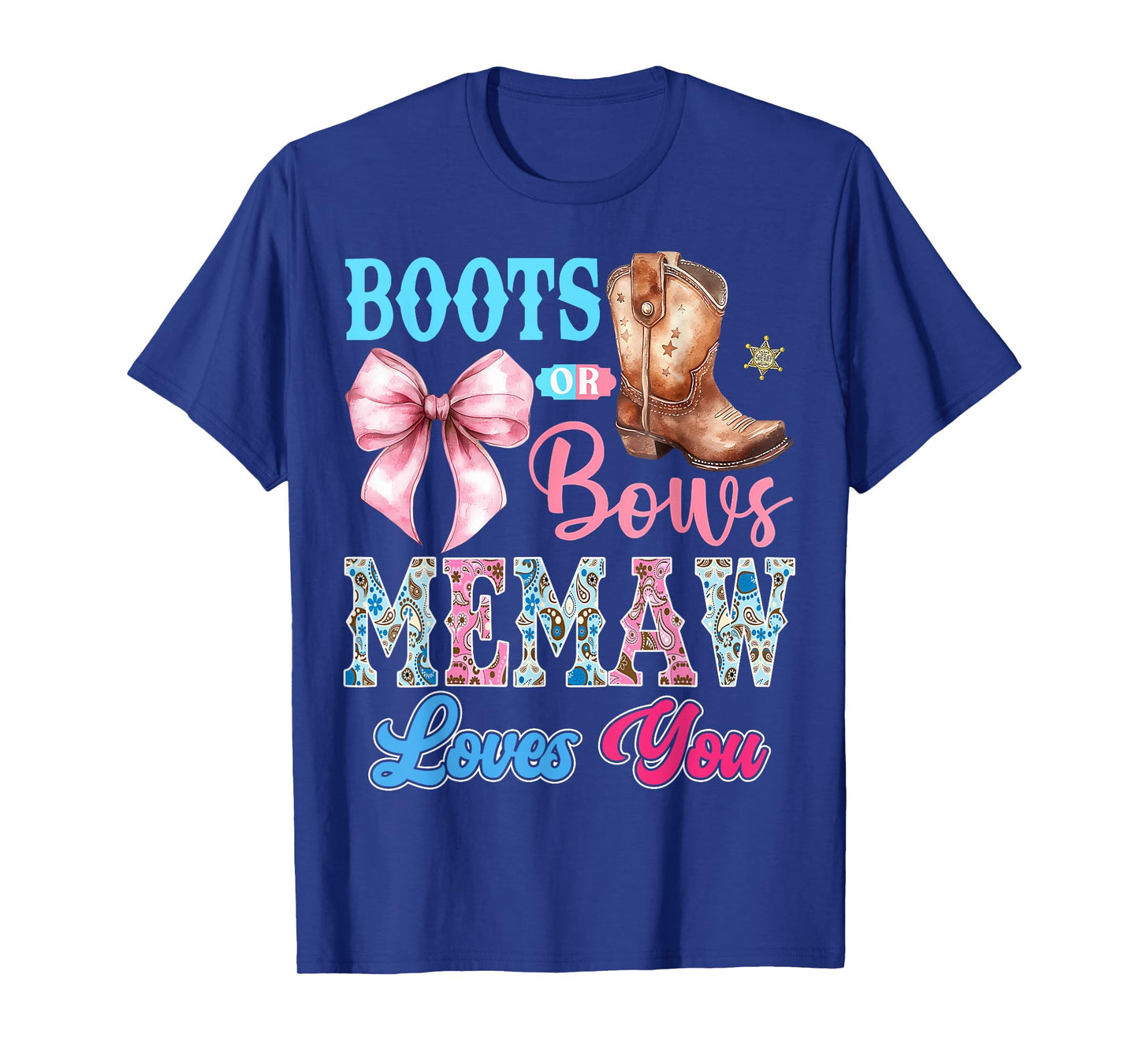 Boots or Bows Memaw Loves You Gender Reveal Party T-Shirt