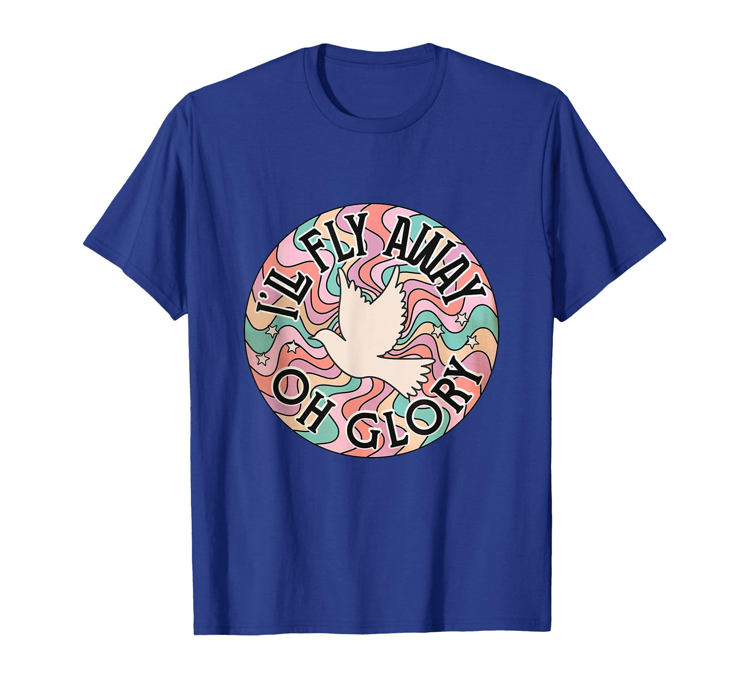 Iโll Fly Away Oh Glory Funny Christian boho floral bird T-Shirt