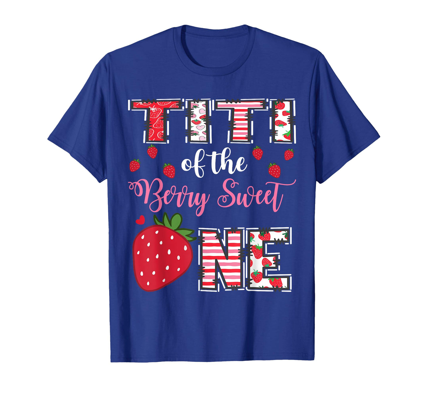Titi Of The Berry Sweet One Strawberry Birthday Girl T-Shirt