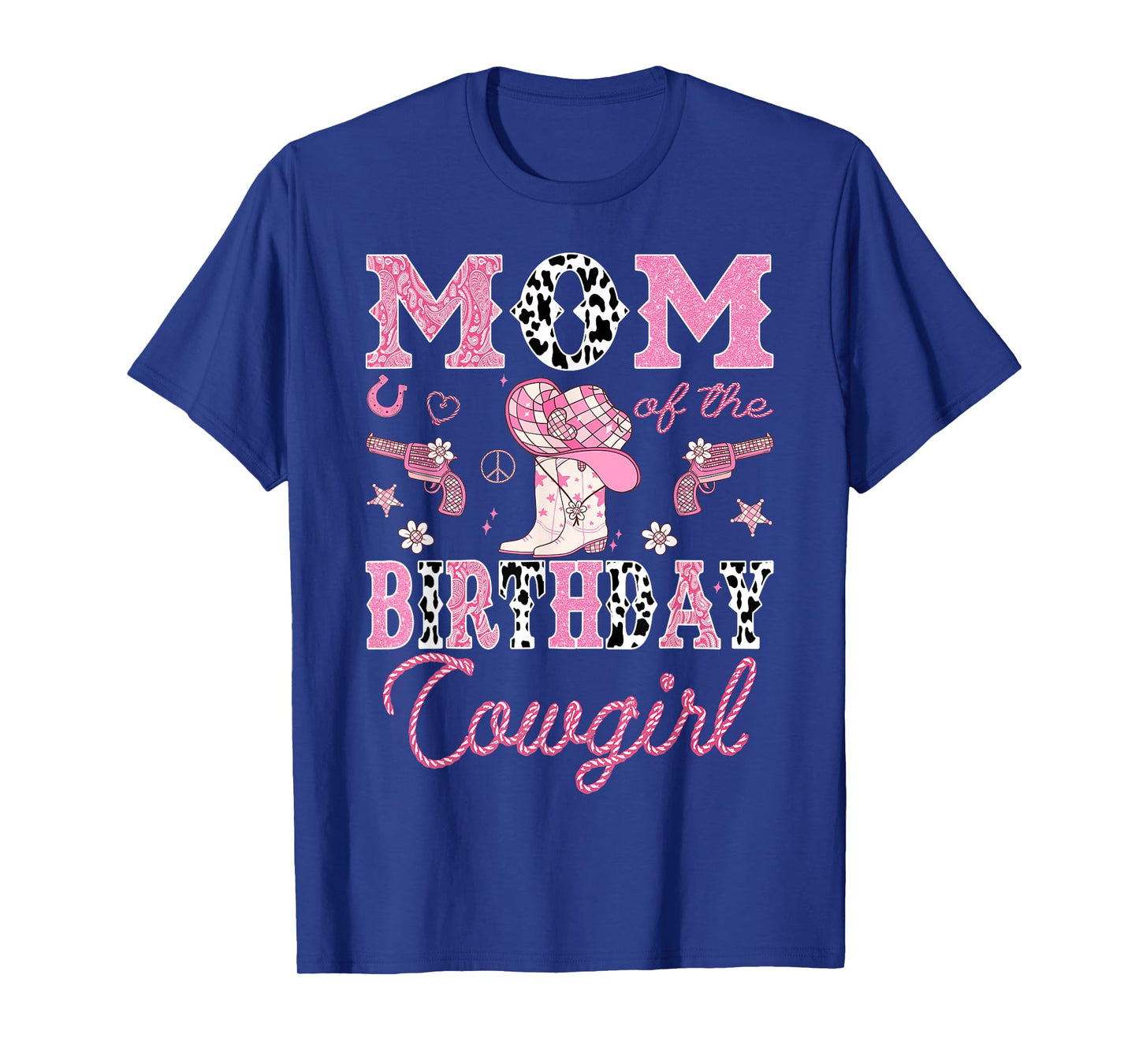 Mom Of The Birthday CowGirl Rodeo Pink Boots Disco T-Shirt