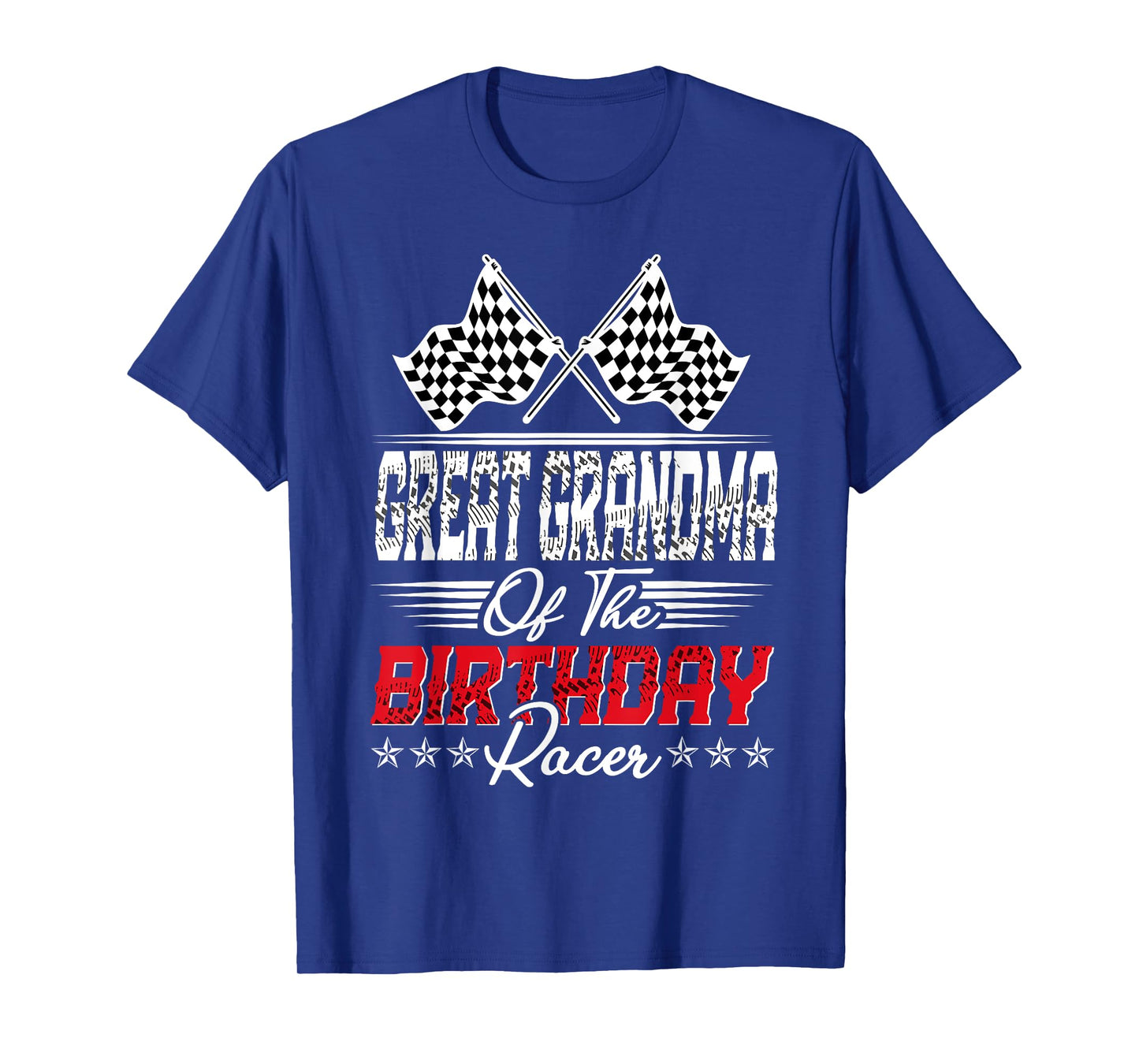 Race Car Great Grandma Of The Birthday Racer Racing Family T-Shirt