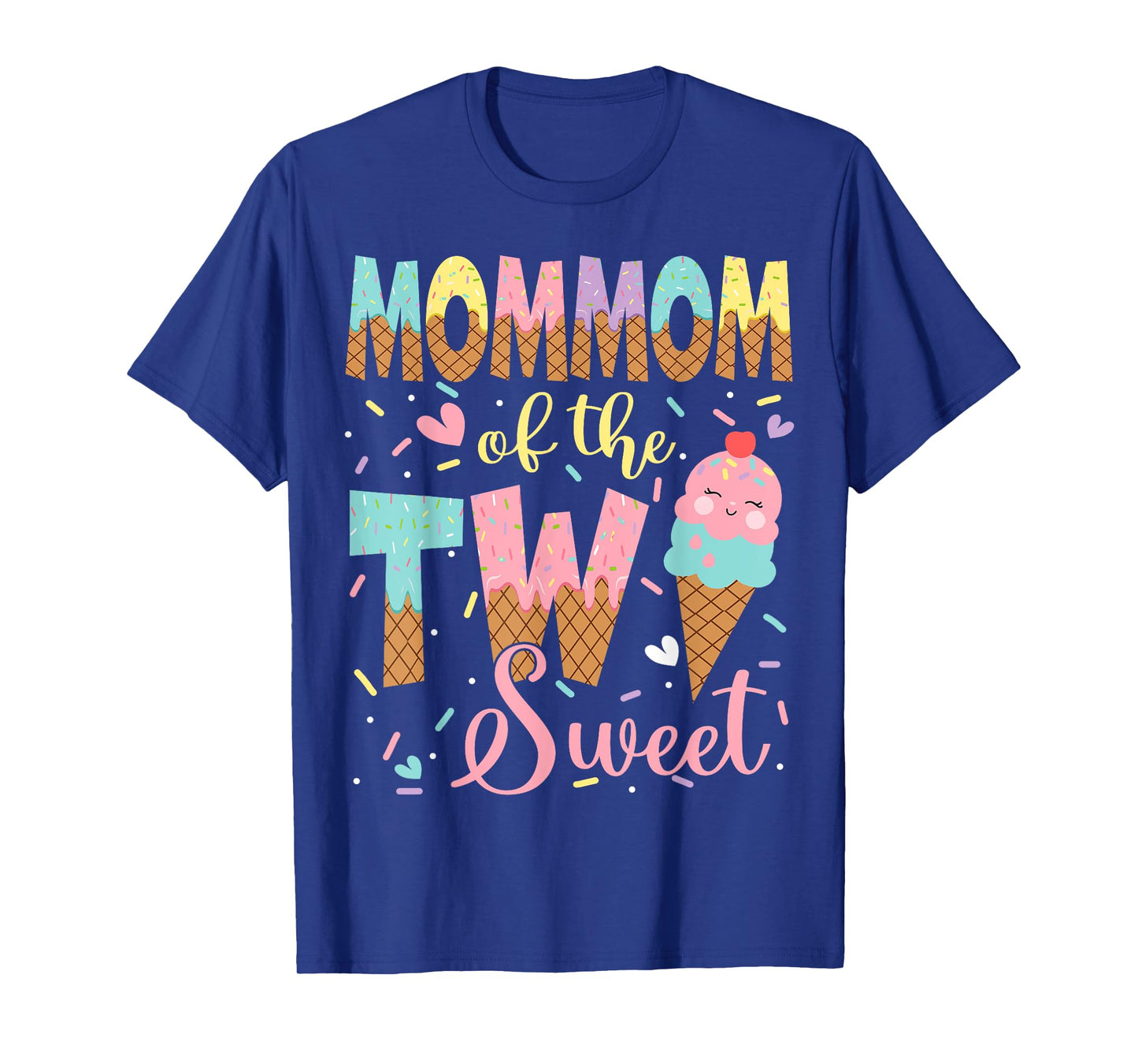 MomMom Of The Two Sweet 2Nd Birthday Girl Ice Cream T-Shirt