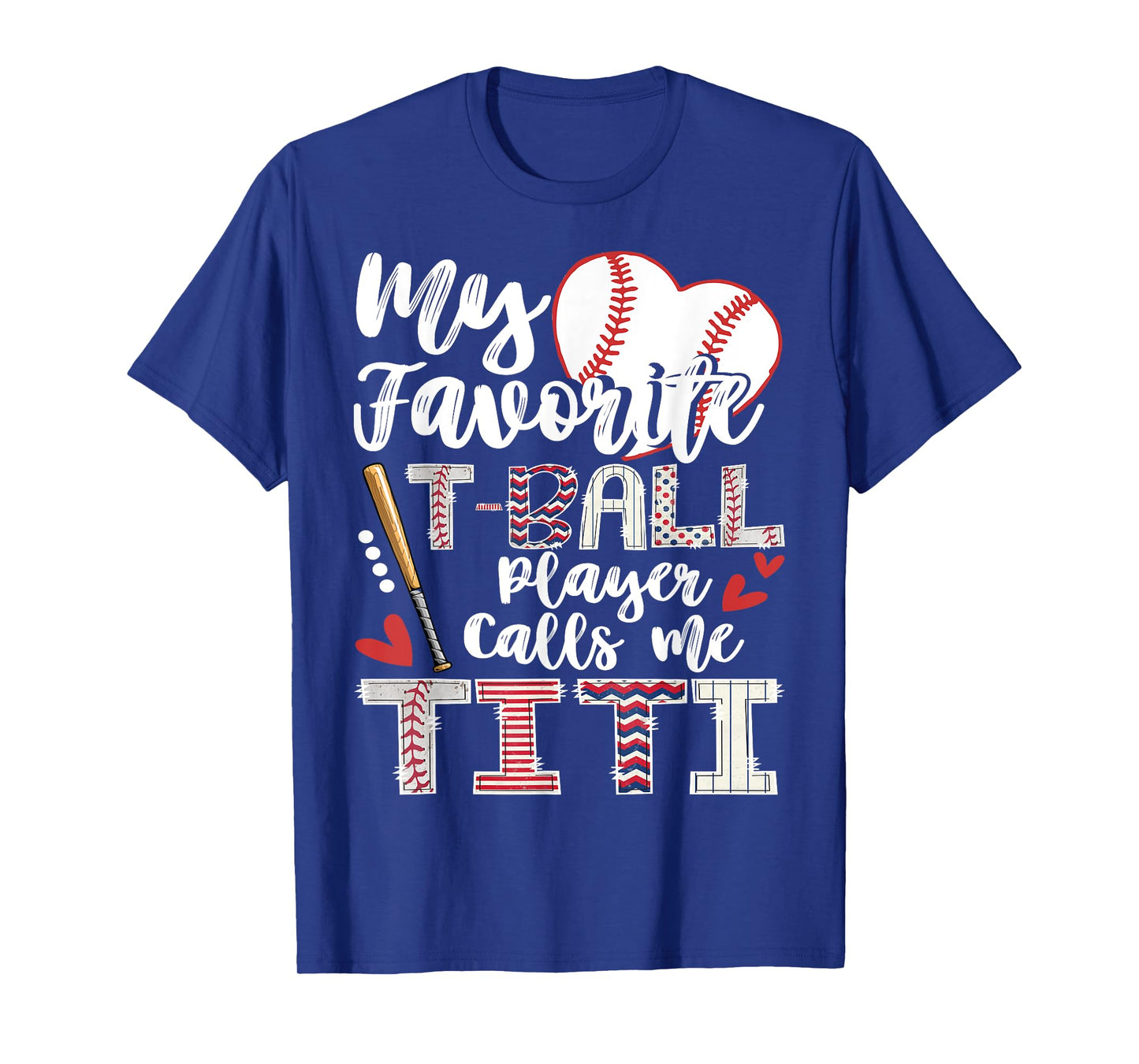 My Favorite T-Ball Player Calls Me Titi Of Baller T-Shirt