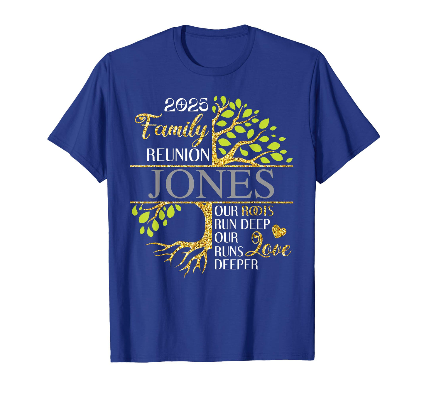 Jones Family Tree Funny Family Reunion 2025 Men Women Kids T-Shirt