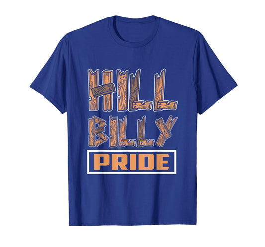 "Hillbilly Pride" Funny Redneck Country Southern T-Shirt