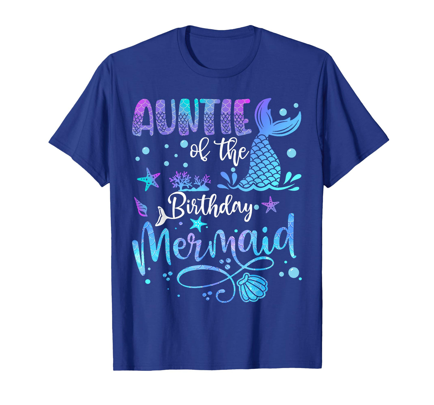 Auntie Of The Birthday Mermaid Bday Party Mermaid T-Shirt