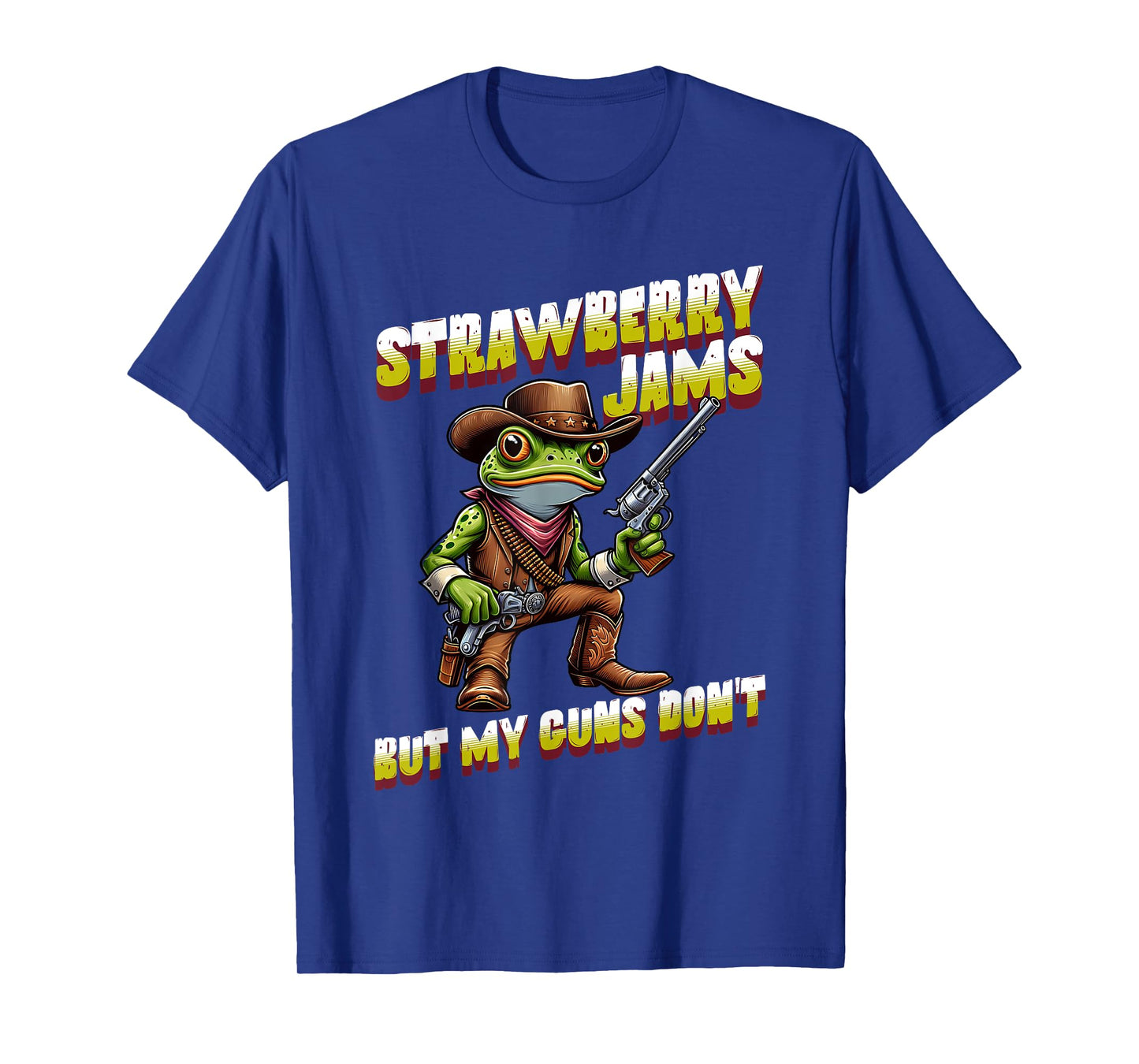 Strawberry Jams But My Guns Don't Funny Frog Cowboy Men T-Shirt
