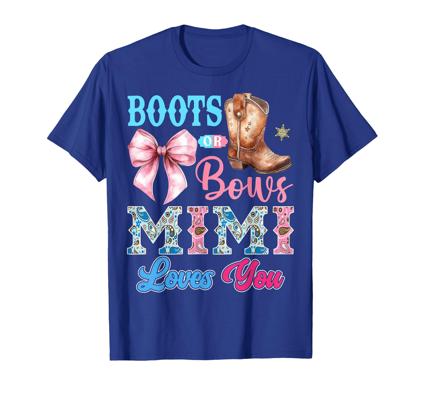 Boots or Bows Mimi Loves You Gender Reveal Party T-Shirt